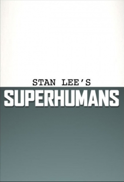 Stan Lee's Superhumans-123movies