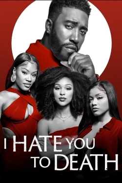 I Hate You to Death-123movies