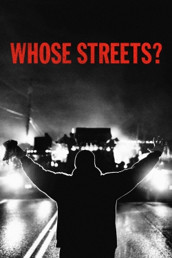 Whose Streets?-123movies