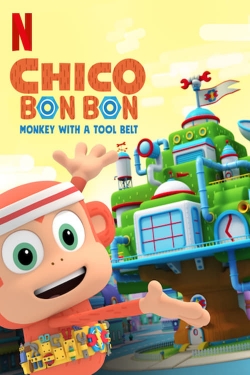 Chico Bon Bon: Monkey with a Tool Belt-123movies