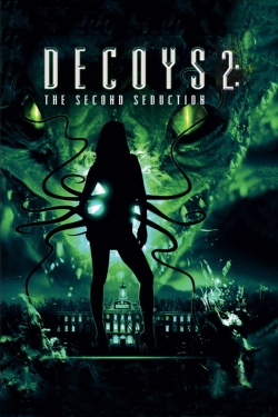Decoys 2: Alien Seduction-123movies