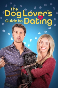 The Dog Lover's Guide to Dating-123movies