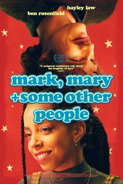 Mark, Mary + Some Other People-123movies