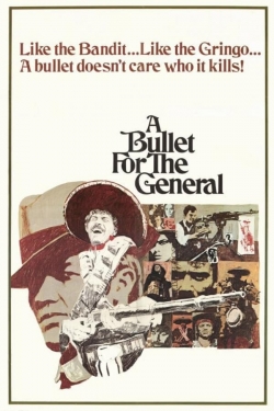 A Bullet for the General-123movies