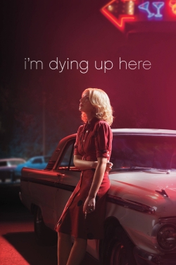 I'm Dying Up Here-123movies