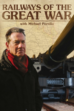 Railways of the Great War with Michael Portillo-123movies