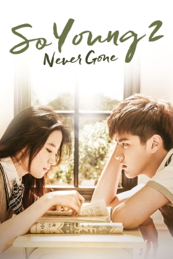 So Young 2: Never Gone-123movies