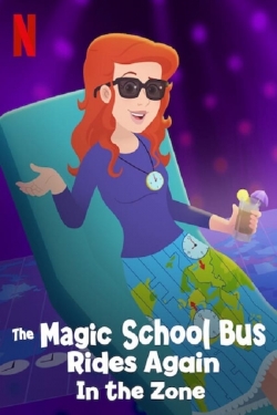 The Magic School Bus Rides Again in the Zone-123movies