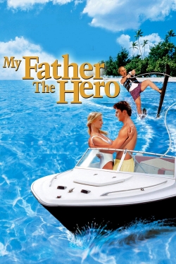 My Father the Hero-123movies