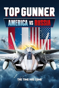 Top Gunner: America vs. Russia-123movies