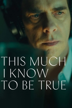 This Much I Know to Be True-123movies