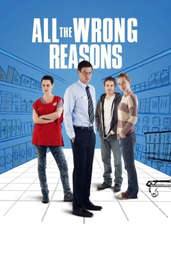 All the Wrong Reasons-123movies