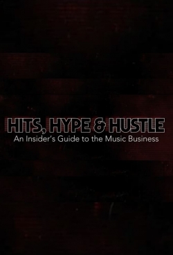 Hits, Hype & Hustle: An Insider's Guide to the Music Business-123movies