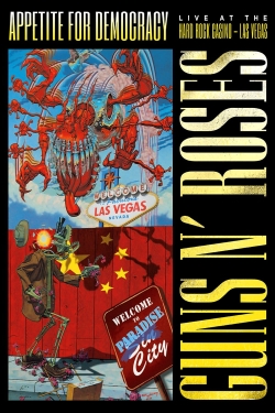 Guns N' Roses: Appetite for Democracy-123movies