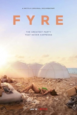 FYRE: The Greatest Party That Never Happened-123movies