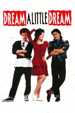 Dream a Little Dream-123movies