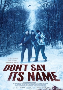 Don't Say Its Name-123movies