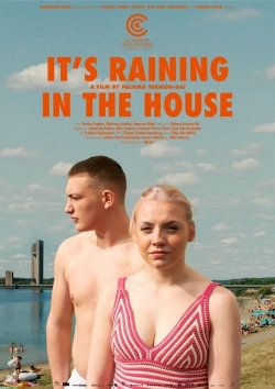 It's Raining in the House-123movies