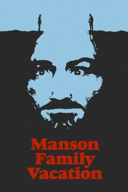 Manson Family Vacation-123movies