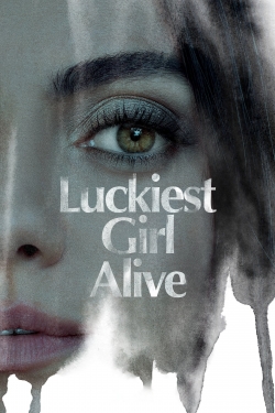 Luckiest Girl Alive-123movies