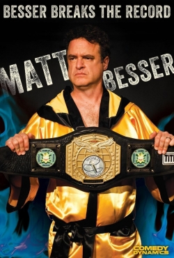 Matt Besser: Besser Breaks The Record-123movies