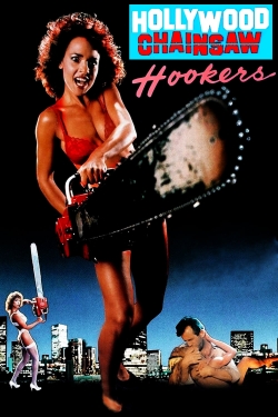 Hollywood Chainsaw Hookers-123movies