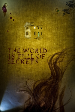 The World Is Full of Secrets-123movies