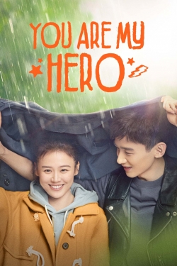 You Are My Hero-123movies