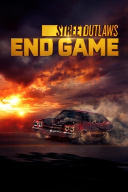 Street Outlaws: End Game-123movies