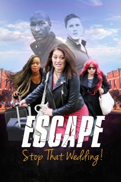 Escape - Stop That Wedding-123movies