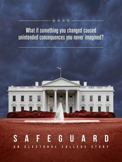 Safeguard: An Electoral College Story-123movies