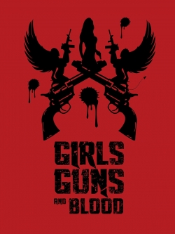 Girls Guns and Blood-123movies
