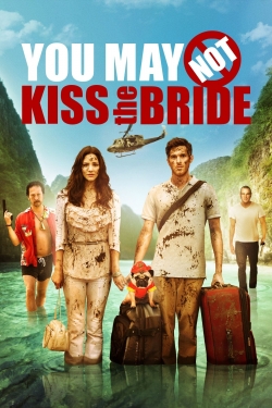 You May Not Kiss the Bride-123movies