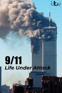 9/11: Life Under Attack-123movies