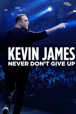 Kevin James: Never Don't Give Up-123movies