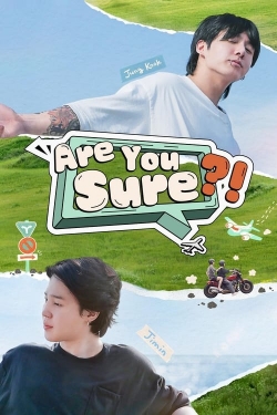 Are You Sure?!-123movies