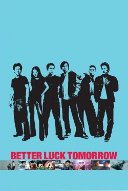 Better Luck Tomorrow-123movies