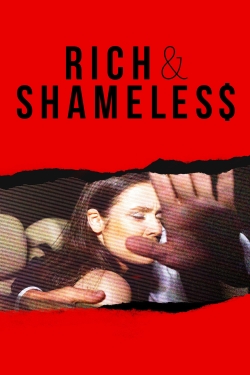 Rich & Shameless-123movies
