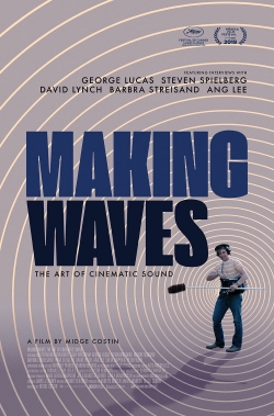 Making Waves: The Art of Cinematic Sound-123movies