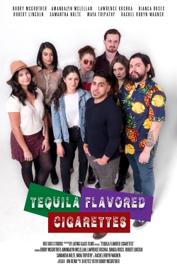 Tequila Flavored Cigarettes-123movies