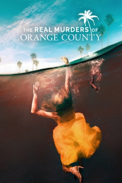 The Real Murders of Orange County-123movies