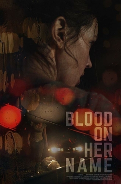 Blood on Her Name-123movies