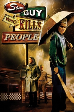 Some Guy Who Kills People-123movies