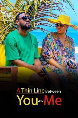 A Thin Line Between You and Me-123movies