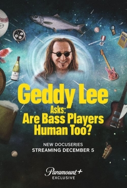 Geddy Lee Asks: Are Bass Players Human Too?-123movies
