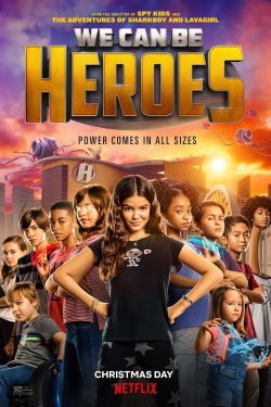 We Can Be Heroes-123movies