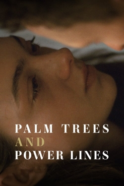 Palm Trees and Power Lines-123movies