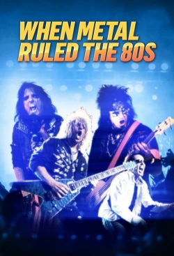 When Metal Ruled The 80s-123movies