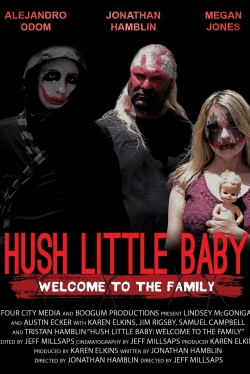 Hush Little Baby Welcome To The Family-123movies