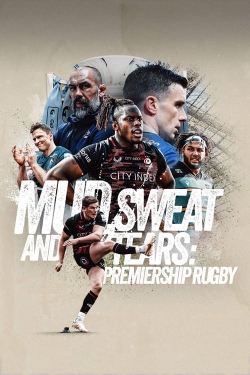 Mud, Sweat and Tears: Premiership Rugby-123movies